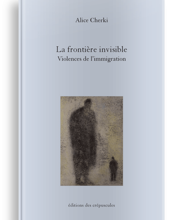 Livre Psychanalyse La frontière invisible, Alice Cherki