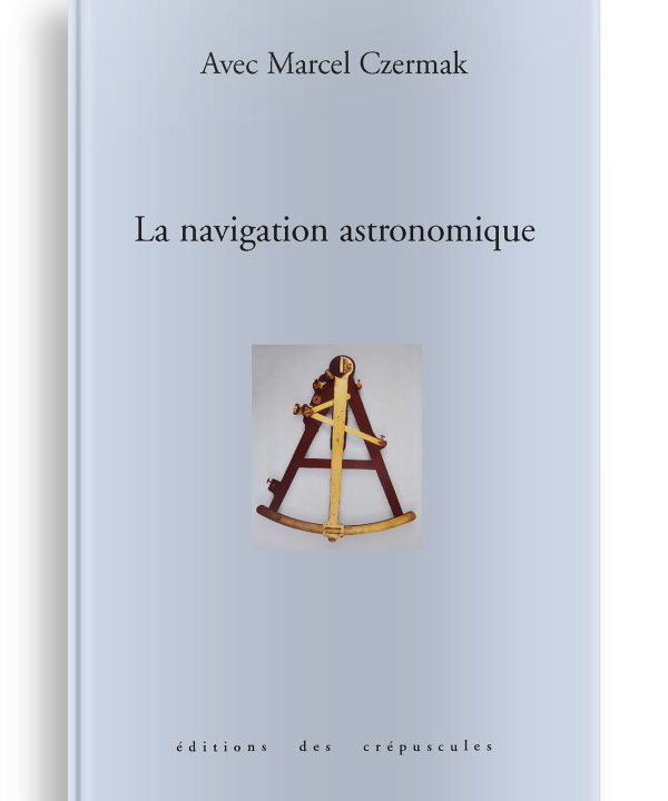 Livre Psychanalyse La navigation astronomique, Marcel Czermak