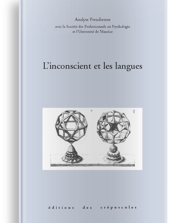Livre Psychanalyse L’inconscient et les langues, Analyse Freudienne avec la Société des Professionnels en Psychologie et l’Université de Maurice