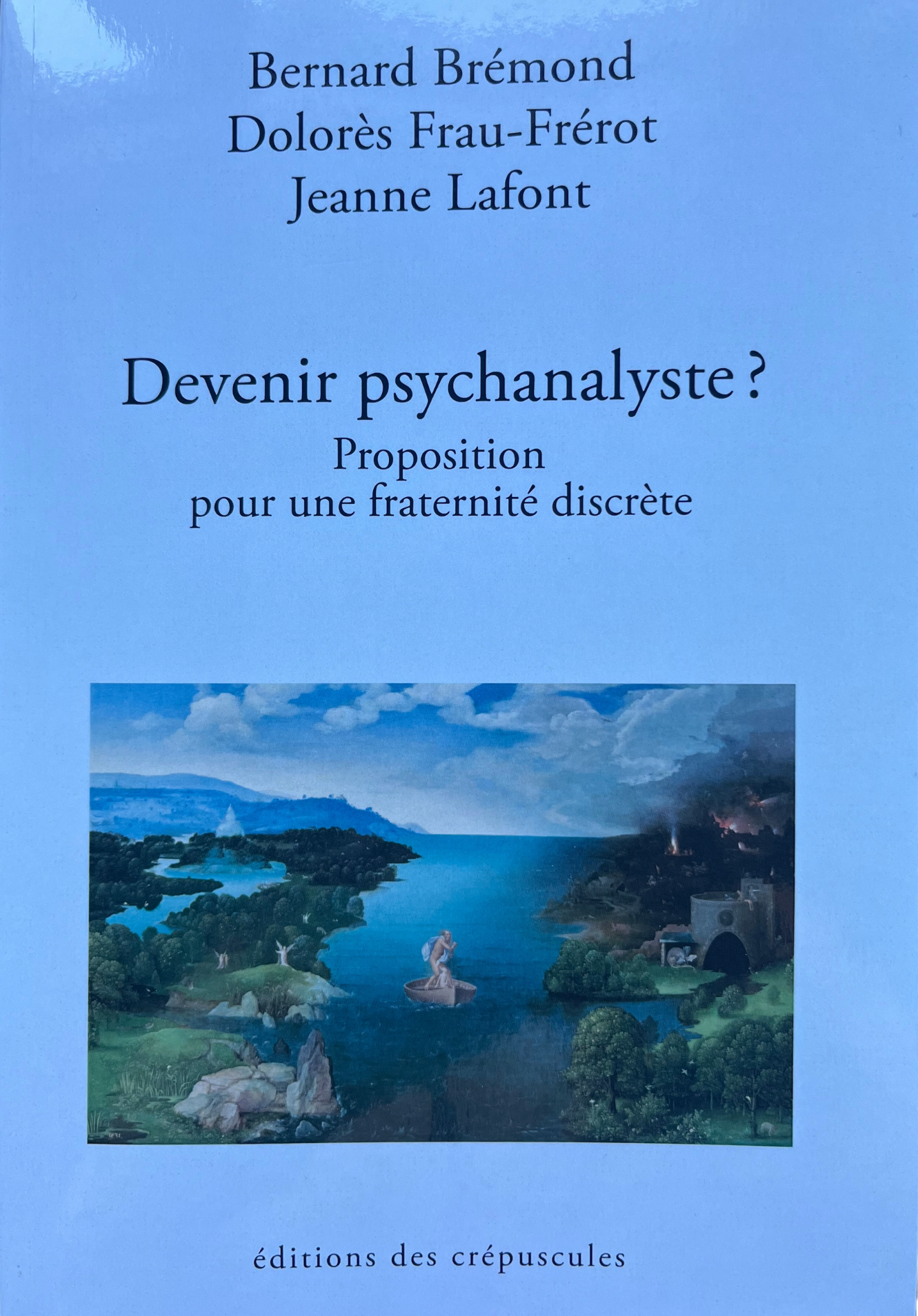 Devenir psychanalyste ? — Proposition pour une fraternité discrète